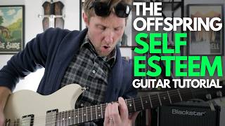 Self Esteem by The Offspring Guitar Tutorial - Guitar Lessons with Stuart!