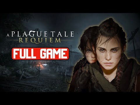 A PLAGUE TALE REQUIEM - Gameplay Walkthrough FULL GAME - no commentary