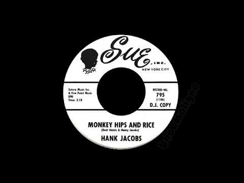 Hank Jacobs - Monkey Hips And Rice