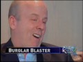 Burglar Blaster