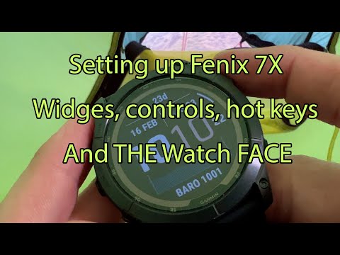 Setting up Garmin Fenix 7X | watch face, widgets and controls | plus Hot Keys