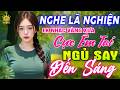 Ca Nhạc Trữ Tình Bolero TOÀN BÀI HAY CỰC ÊM TAI - LK Nhạc Vàng Xưa Dễ Nghe Dễ Ngủ HAY NHẤT HIỆN NAY