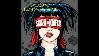 Skold vs KMFDM - Why me