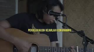 Download lagu Status WhatsApp akustik, Pergilah Kasih D'Masiv cover felix mp3