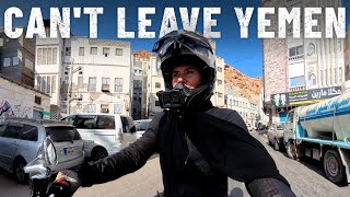 I was supposed to leave Yemen yesterday 🇾🇪 | S8, EP54