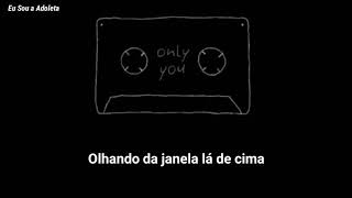 Selena Gomez - Only You (Tradução/Legendado)