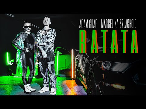 Adam Graf, Marcelina Szlachcic - RATATA (prod. APOLO)