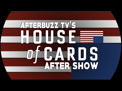 House of Cards Season 3 Episode 11 Review & After Show | AfterBuzz TV