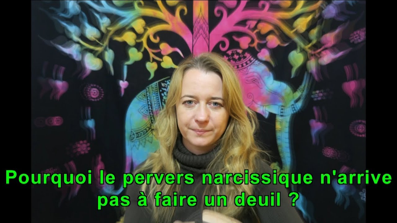 Pourquoi le pervers narcissique n'arrive pas à faire un deuil 