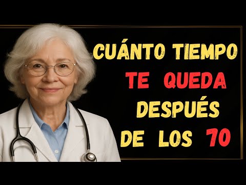 Las 5 Señales que predicen Cuánto Tiempo Vivirás después de los 70 (Científicamente Comprobado)