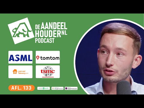 ASML, Just Eat, TomTom, TSMC, Triodos, NSI, Netflix & Tesla | De Aandeelhouder Podcast Afl. 133