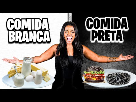 COMIDA BRANCA VS COMIDA PRETA!!!