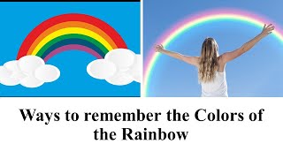 Ways to remember the Colors of the Rainbow | Rainbow Colours