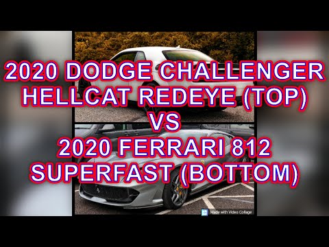 2020 Dodge Challenger Hellcat Redeye vs 2020 Ferrari 812 Superfast - Comparison on Paper