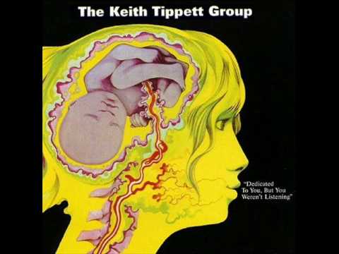 The Keith Tippett Group - This Is What Happens
