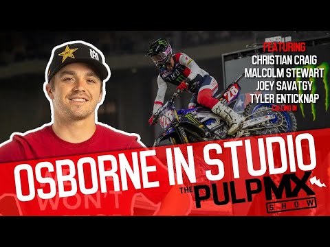 PulpMX Show #492 - Zach Osborne, Joey Savatgy, Malcolm Stewart, Christian Craig, Tyler Enticknap