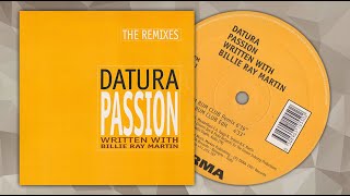 (1997) DATURA feat. BILLIE RAY MARTIN - Passion (Bum Bum Club Remix)