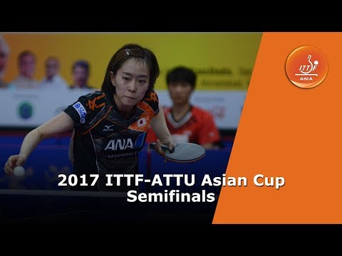 2017 ITTF-ATTU Asian Cup | Semifinals