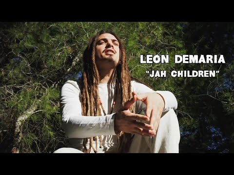 LEON DEMARIA - JAH CHILDREN (Official Video 2022)