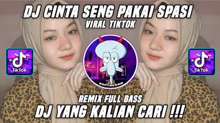 Download lagu DJ CINTA SENG PAKAI SPASI REMIX TIKTOK VIRAL FULL BASS TERBARU | DJ YANG KALIAN CARI mp3 Download lagu DJ CINTA SENG PAKAI SPASI REMIX TIKTOK VIRAL FULL BASS TERBARU | DJ YANG KALIAN CARI mp3