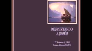 MENSAJE EN MP3--DESPERTANDO A JESÚS--WILLIAM BRANHAM