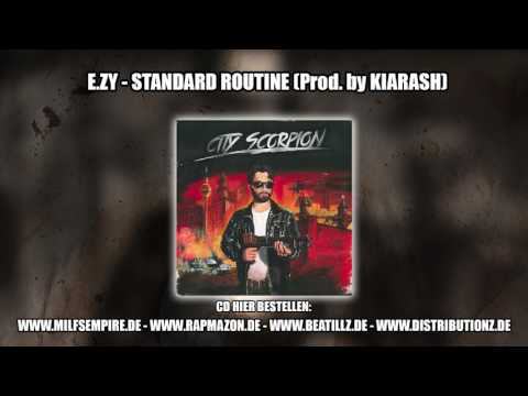 17 - E.ZY - STANDARD ROUTINE (Prod. by KIARASH)