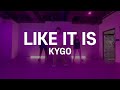 Like It Is ft Zara Larsson Tyga Kygo Like It Is ft Zara Larsson Tyga Kygo