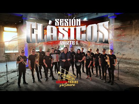 Sesión Clásicos PART.1- Gerardo Farías y la Sonora.