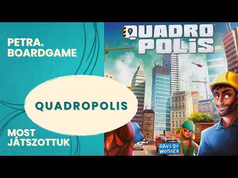Most játszottuk: Quadropolis - Petra.Boardgame - Játékszabály videók