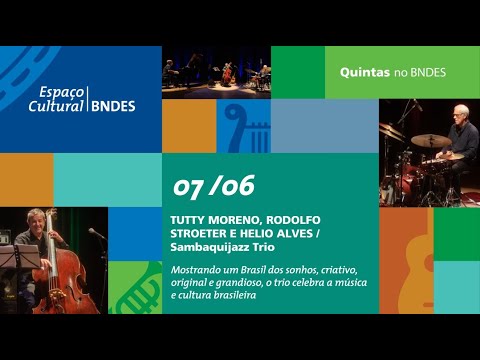 TUTTY MORENO, RODOLFO STROETER E HELIO ALVES / Sambaquijazz Trio