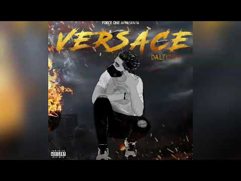 Daltizzy - Versace (Prod. AJP)