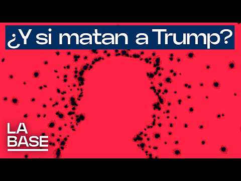 La Base 6x125 | Tercer intento de magnicidio contra Donald Trump