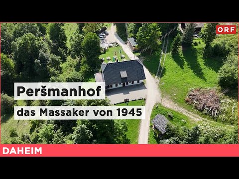 Peršmanhof: Das Massaker von 1945 | Daheim 05.09.2025