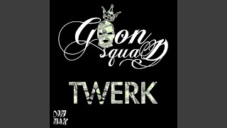 Twerk (feat. Trapzillas)