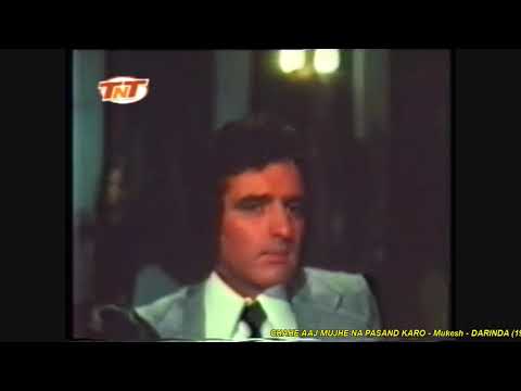 CHAHE AAJ MUJHE NA PASAND KARO - Mukesh - DARINDA (1977) Re-mastered HQ Audio Sound.
