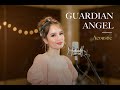 Guardian Angel Acoustic Cinta Laura Kiehl