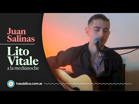 Juan Salinas: No está - Lito Vitale a la Medianoche