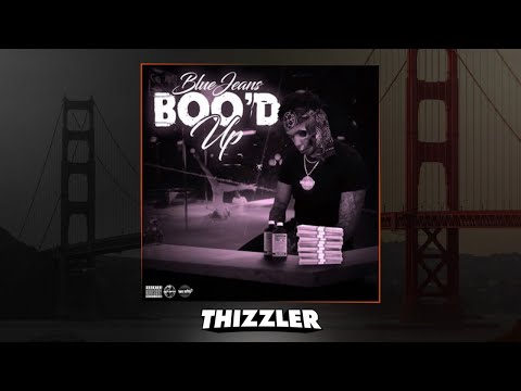 BlueJeans - Boo'd Up (Remix) [Thizzler.com]