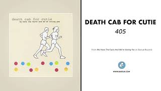 Death Cab For Cutie - &quot;405&quot; (Official Audio)