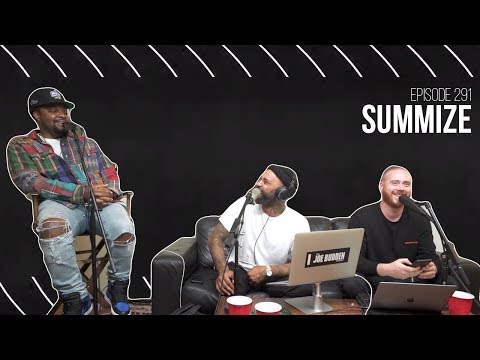 The Joe Budden Podcast Episode 291 | Summize