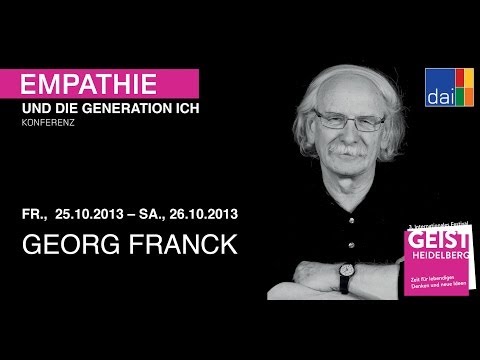 Empathie und die Generation Ich - Georg Franck