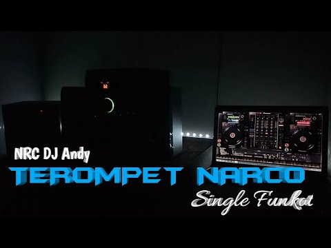 Trompet NARCO [ Single Funkot ]