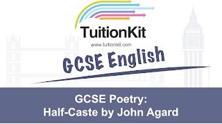 GCSE Poetry: Everything you need to know about Half-Caste by John Agard