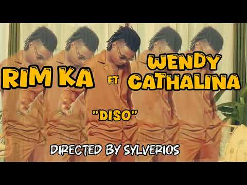 Rim ka  feat wendy cathalina cathalina_-_ diso( lyrics video 2025 by marco sylvio)