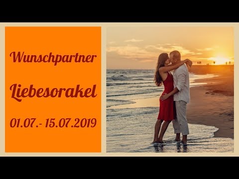Wunschpartner Liebesorakel 01.07. - 15.07.2019