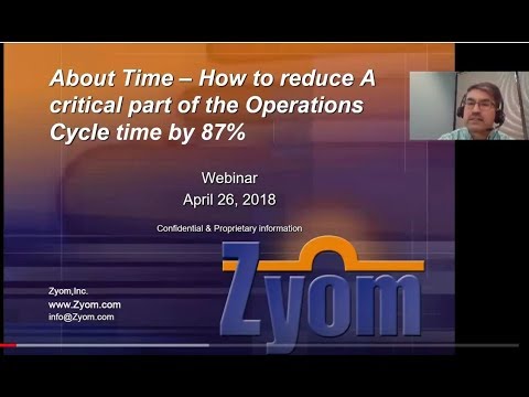 To Reduce a critical Operations Cycle time by 87% - Zyom Webinar highlights
