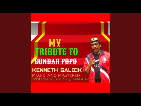 A tribute to Sundar Popo