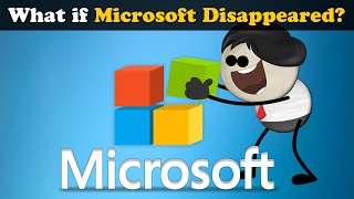 What if Microsoft Disappeared? + more videos | #aumsum #kids #science 