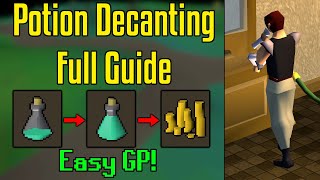 How to Make Easy Money Decanting Potions! - OSRS Decanting Potions Guide