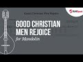 Good Christian Men Rejoice Mandolin Tab
